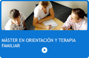 MASTER EN ORIENTACI&Oacute;N Y TERAPIA FAMILIAR